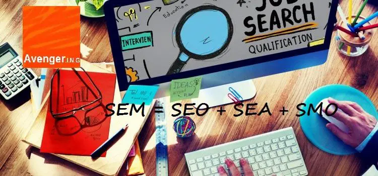 SEM=SEO+SEA+SMO