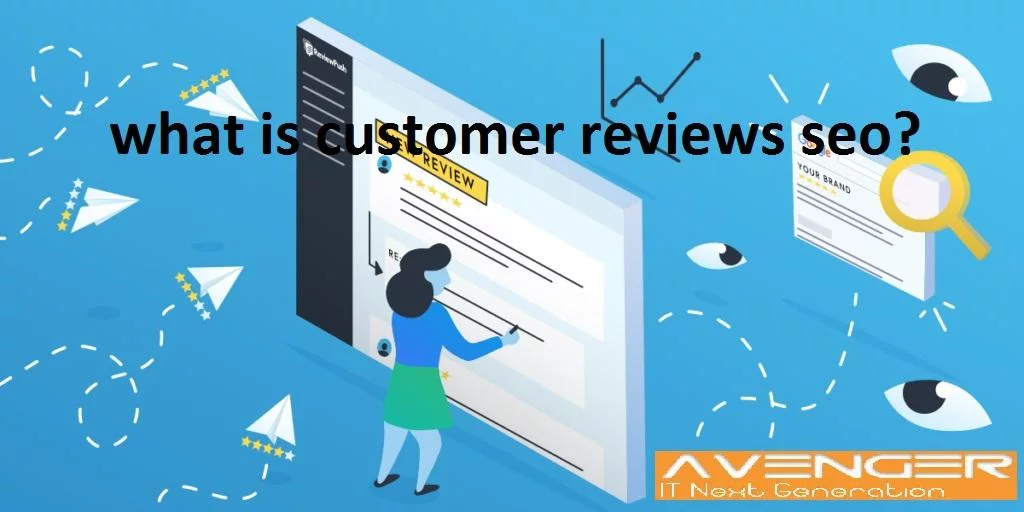 what-is-customer-reviews-seo