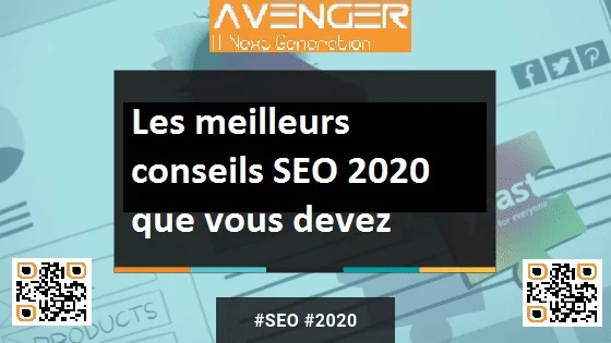 Les meilleurs conseils SEO 2020 que vous devez savoir