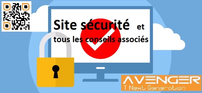 Site sécurité  et tous les conseils associés